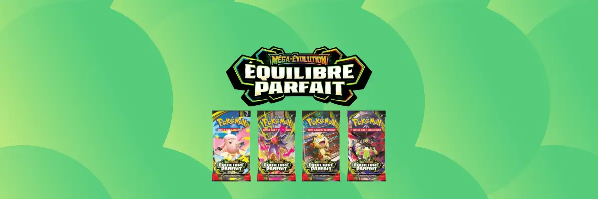Pokémon ME03 nouvelle série Equilibre parfait