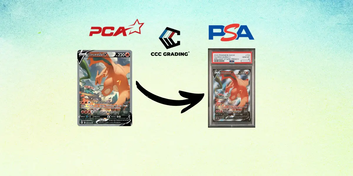 Comment faire grader ses cartes Pokémon ? Guide complet PSA, PCA, CCC